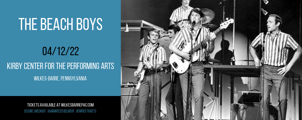 The Beach Boys at Kirby Center for the Performing Arts tickets The Beach Boys at Kirby Center for the Performing Arts