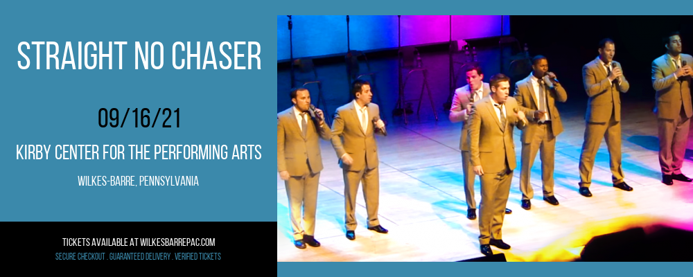 Straight No Chaser at Kirby Center for the Performing Arts tickets Straight No Chaser at Kirby Center for the Performing Arts