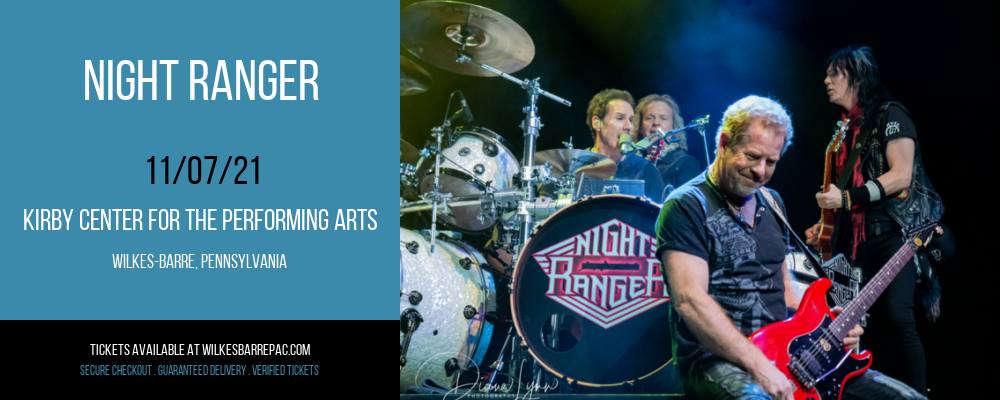 Night Ranger at Kirby Center for the Performing Arts tickets Night Ranger at Kirby Center for the Performing Arts