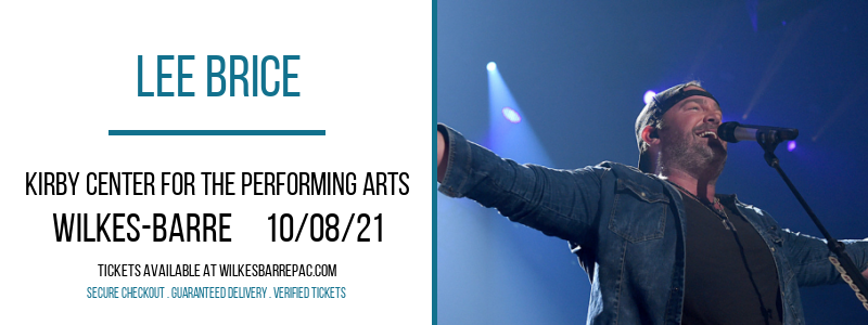 Lee Brice at Kirby Center for the Performing Arts tickets Lee Brice at Kirby Center for the Performing Arts