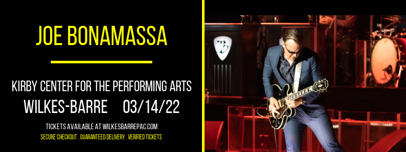 Joe Bonamassa at Kirby Center for the Performing Arts tickets Joe Bonamassa at Kirby Center for the Performing Arts