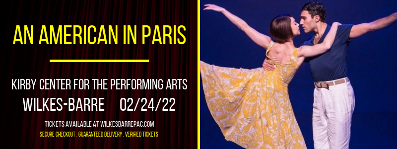 An American In Paris at Kirby Center for the Performing Arts tickets An American In Paris at Kirby Center for the Performing Arts