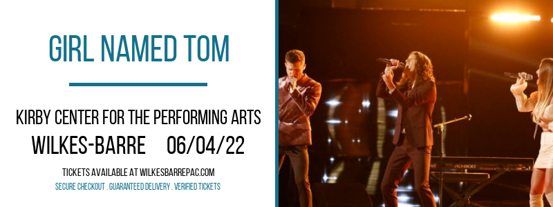 Girl Named Tom at Kirby Center for the Performing Arts