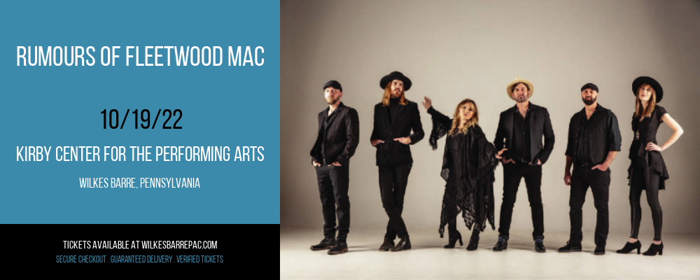 Rumours of Fleetwood Mac at Kirby Center for the Performing Arts tickets Rumours of Fleetwood Mac at Kirby Center for the Performing Arts
