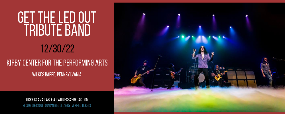 Get the Led Out - Tribute Band at Kirby Center for the Performing Arts tickets Get the Led Out - Tribute Band at Kirby Center for the Performing Arts