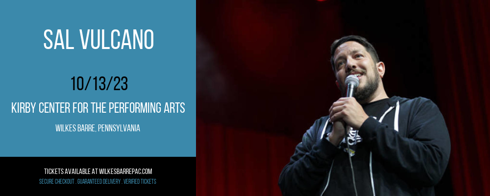 Sal Vulcano at Kirby Center for the Performing Arts