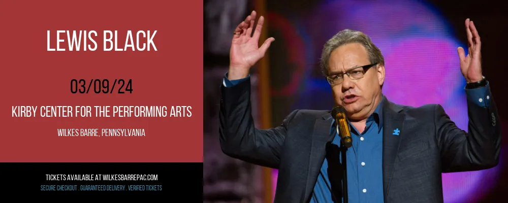 Lewis Black at Kirby Center for the Performing Arts