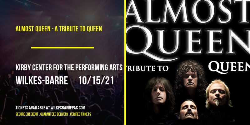 Almost Queen - A Tribute To Queen Tickets | 15th October | Kirby for the Performing Arts