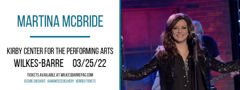 Martina McBride at Kirby Center for the Performing Arts tickets Martina McBride at Kirby Center for the Performing Arts