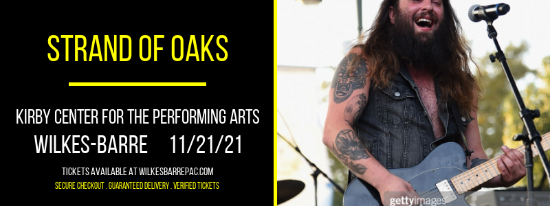 Strand of Oaks at Kirby Center for the Performing Arts tickets Strand of Oaks at Kirby Center for the Performing Arts