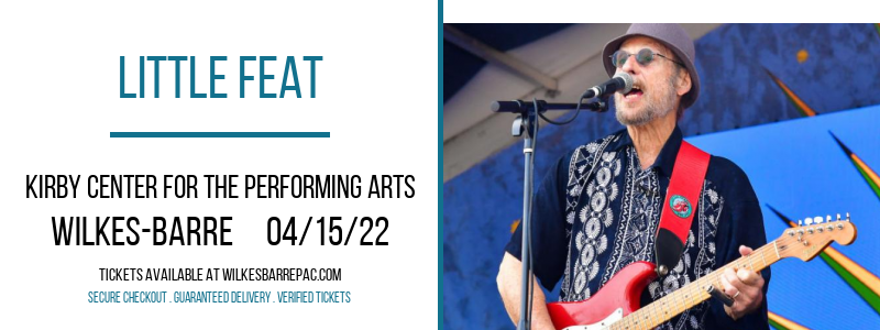 Little Feat at Kirby Center for the Performing Arts tickets Little Feat at Kirby Center for the Performing Arts
