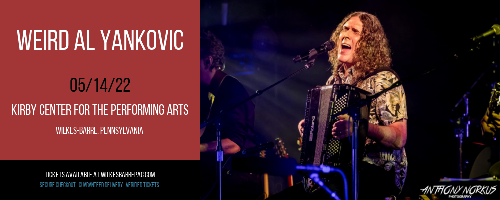 Weird Al Yankovic at Kirby Center for the Performing Arts tickets Weird Al Yankovic at Kirby Center for the Performing Arts