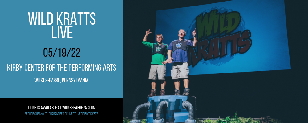 Wild Kratts - Live [CANCELLED] at Kirby Center for the Performing Arts
