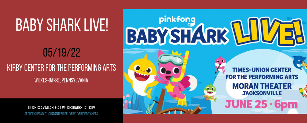 Baby Shark Live! at Kirby Center for the Performing Arts tickets Baby Shark Live! at Kirby Center for the Performing Arts