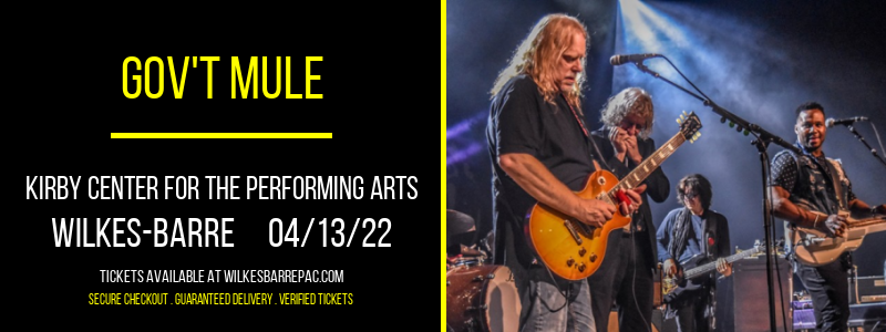 Gov't Mule [POSTPONED] at Kirby Center for the Performing Arts