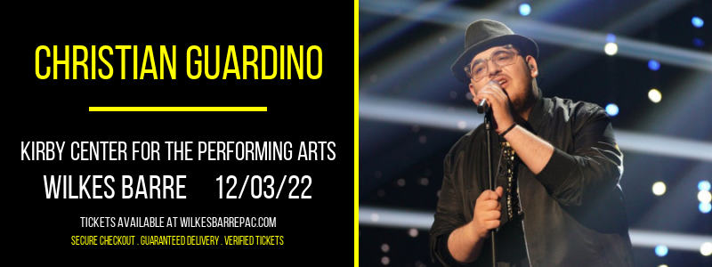 Christian Guardino at Kirby Center for the Performing Arts tickets Christian Guardino at Kirby Center for the Performing Arts