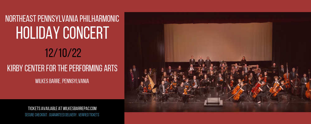 Northeast Pennsylvania Philharmonic - Holiday Concert at Kirby Center for the Performing Arts tickets Northeast Pennsylvania Philharmonic - Holiday Concert at Kirby Center for the Performing Arts