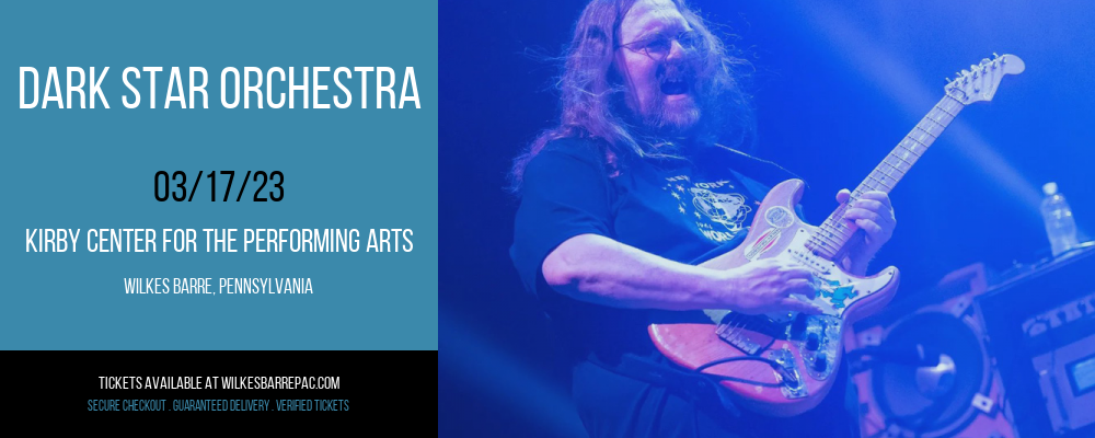 Dark Star Orchestra at Kirby Center for the Performing Arts