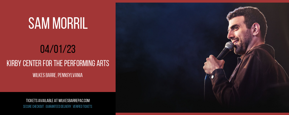 Sam Morril at Kirby Center for the Performing Arts tickets Sam Morril at Kirby Center for the Performing Arts