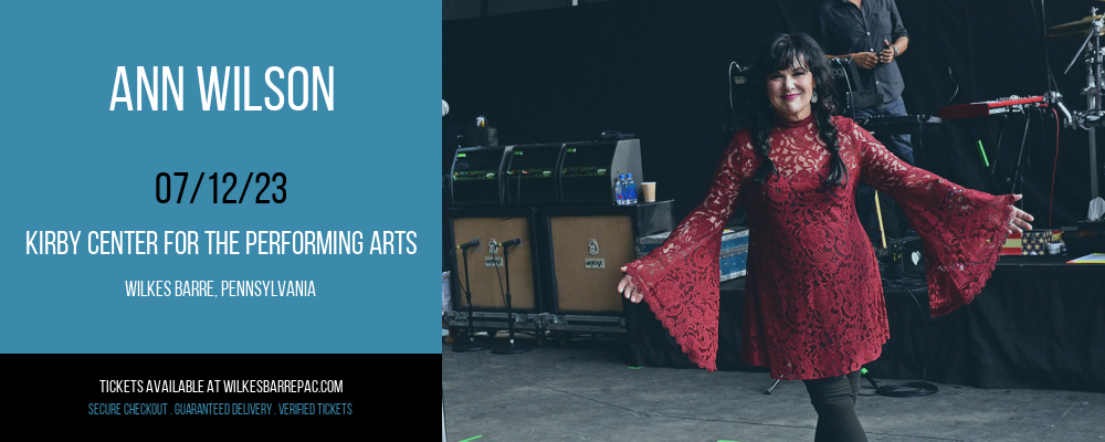 Ann Wilson at Kirby Center for the Performing Arts tickets Ann Wilson at Kirby Center for the Performing Arts