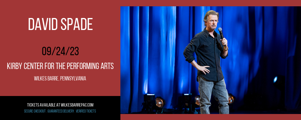 David Spade at Kirby Center for the Performing Arts