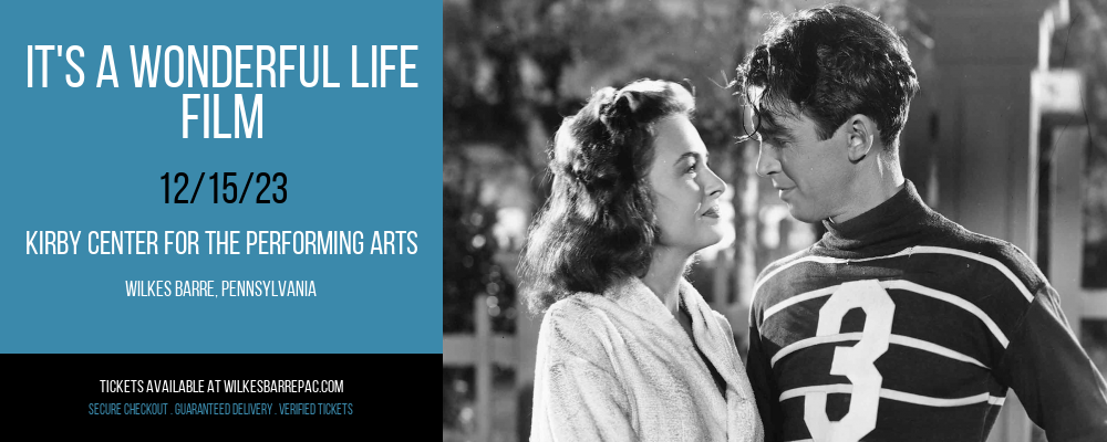 It's a Wonderful Life - Film at Kirby Center for the Performing Arts