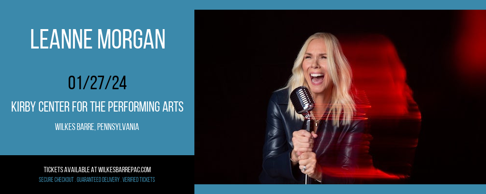 Leanne Morgan at Kirby Center for the Performing Arts