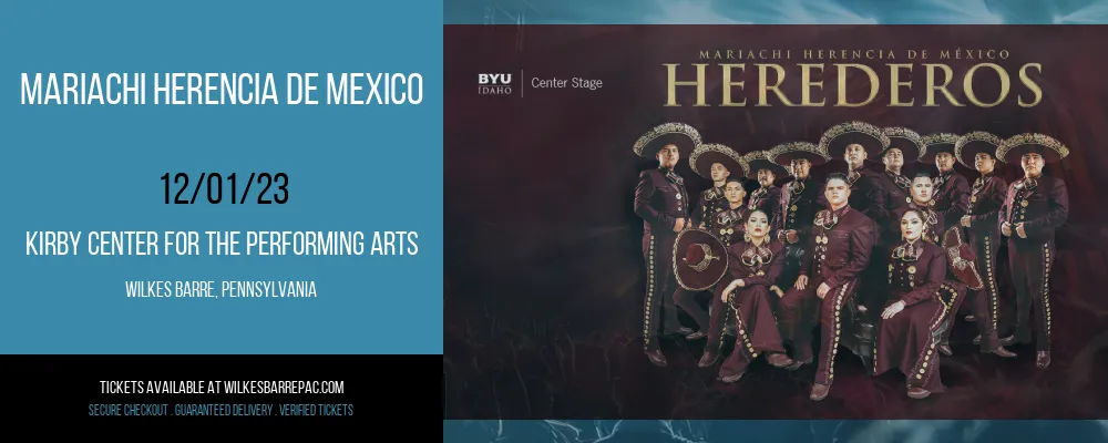 Mariachi Herencia de Mexico at Kirby Center for the Performing Arts