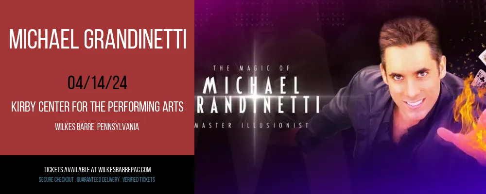 Michael Grandinetti at Kirby Center for the Performing Arts