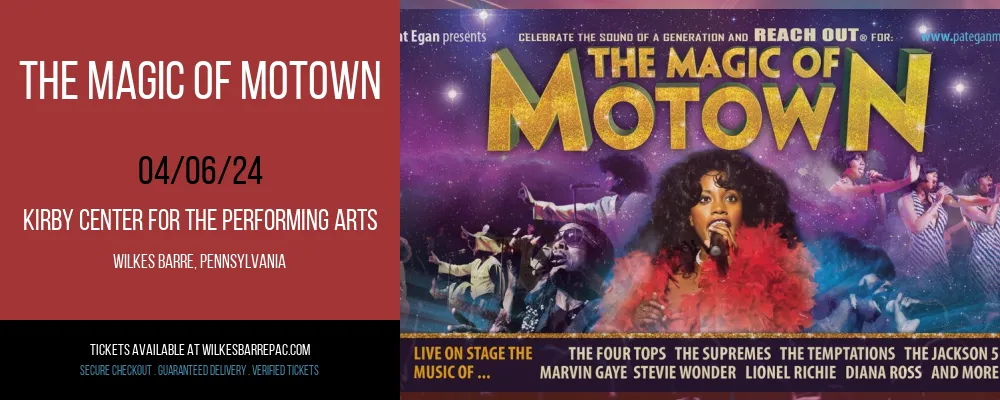The Magic Of Motown at Kirby Center for the Performing Arts