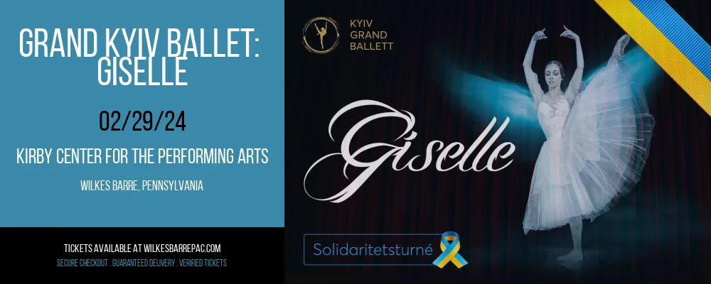 Grand Kyiv Ballet at Kirby Center for the Performing Arts
