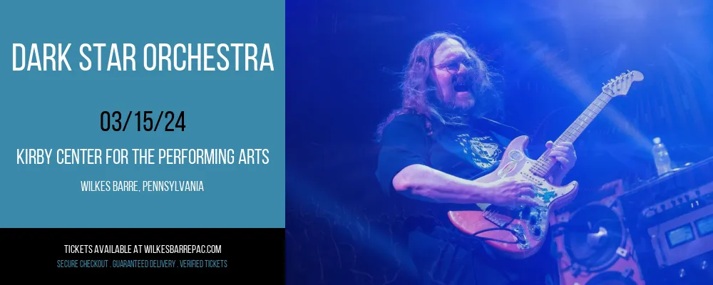 Dark Star Orchestra at Kirby Center for the Performing Arts