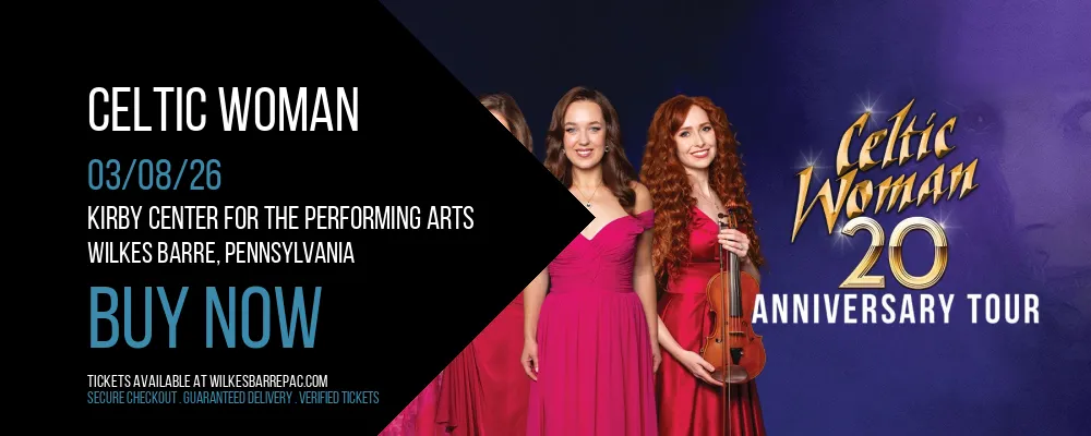 Celtic Woman at Kirby Center for the Performing Arts