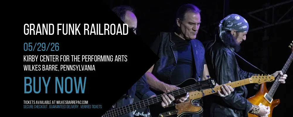 Grand Funk Railroad at Kirby Center for the Performing Arts