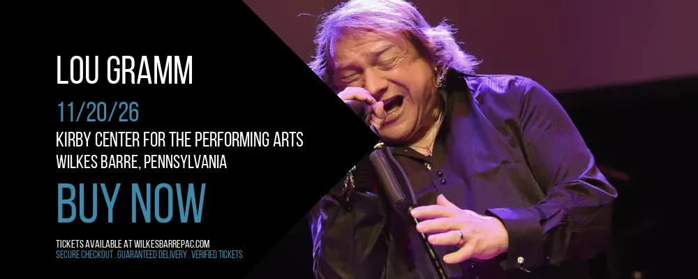 Lou Gramm at Kirby Center for the Performing Arts